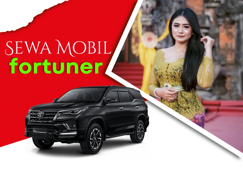 Harga Sewa Mobil Toyota Fortuner Di Bali